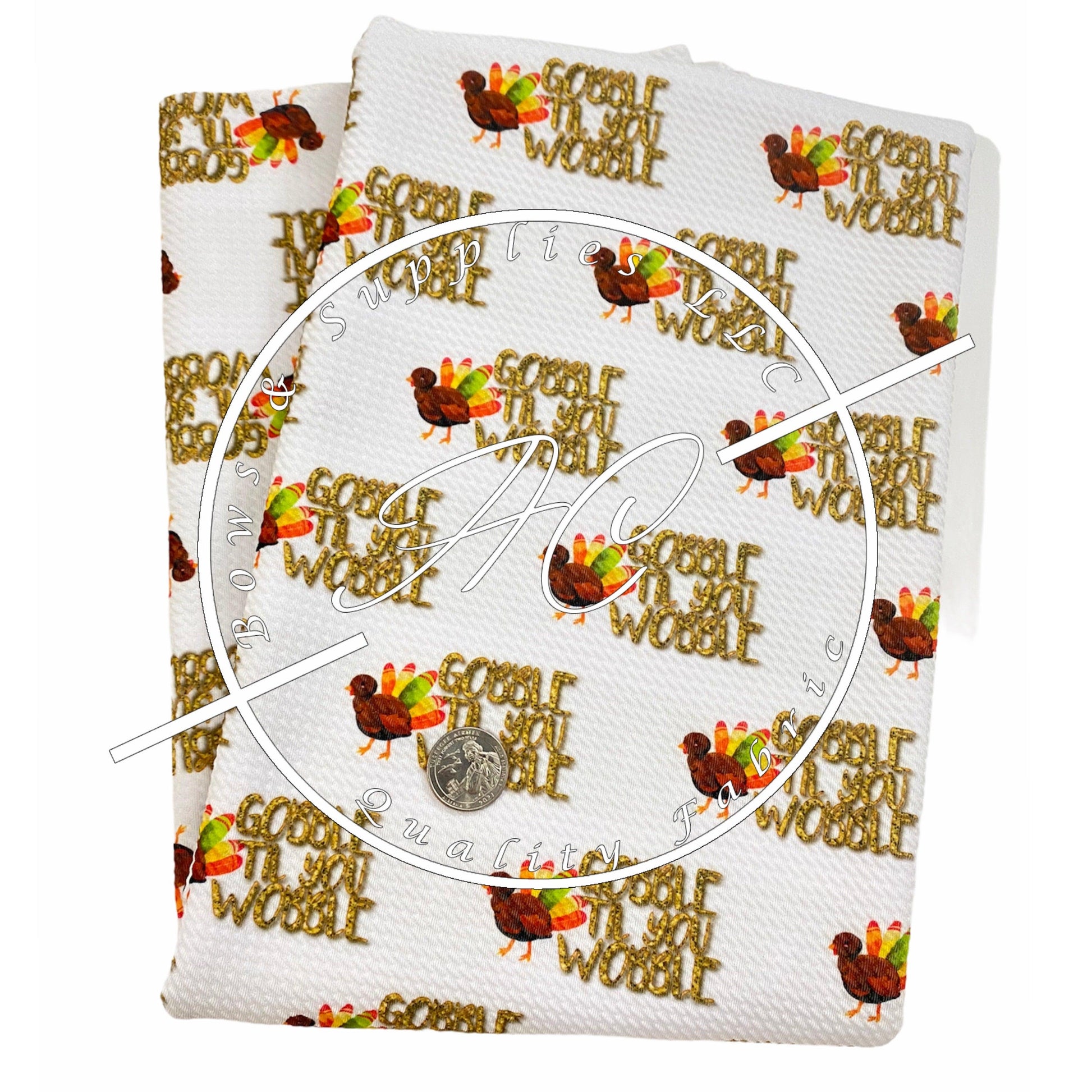 Gobble till you wobble - ACBows&Supplies